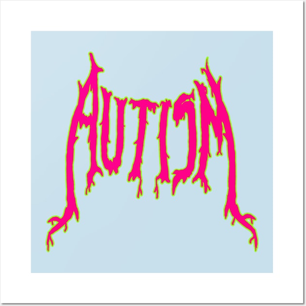 autism is metal but pink Wall Art by caprisundad